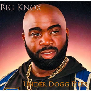 Under Dogg Files (Explicit)