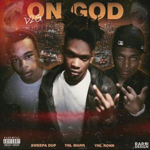 On God (feat. YNL Ronn & Sweepa Dup) [Explicit]