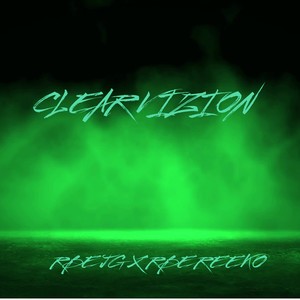 Clear Vizion (Explicit)