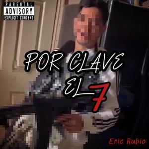 POR CLAVE EL 7 (Explicit)