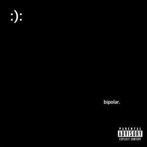 Bipolar (Explicit)