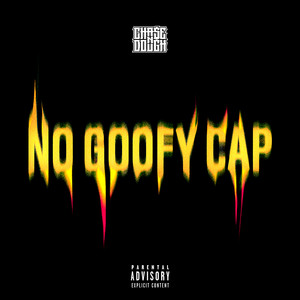 No Goofy Cap (Explicit)