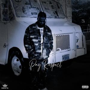 Pay Respect (Explicit)