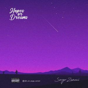 Hopes or Dreams (Explicit)