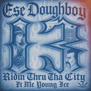Ridin Thru Tha City (feat. Mc Young Ice) (Explicit)