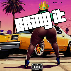 Bring It (Explicit)