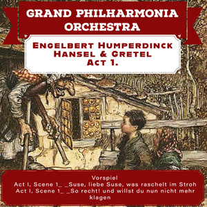 Hänsel Und Gretel, Act I, Scene 3, Ho Ho! Wer Spek, Spektakelt Mir Da Im Haus (feat. Josef Metternich)