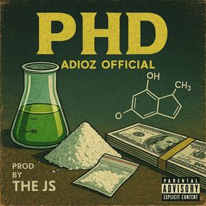 PHD (feat. THE JS) (Explicit)