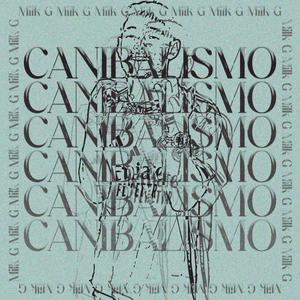 CANIBALISMO (feat. Jxseda) (Explicit)