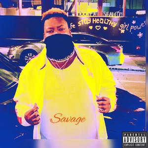 Savage(feat. Kirbii) (Explicit)