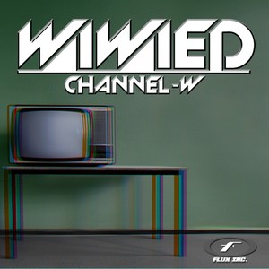 Channel-W (Original Mix)