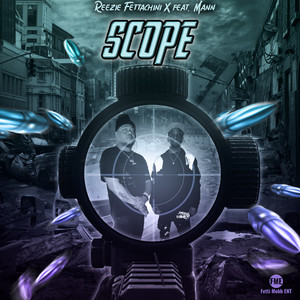 Scope feat. Mann (Explicit)
