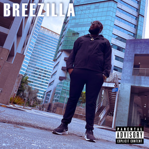 Breezilla (Explicit)