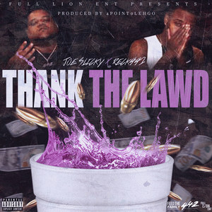 Thank the Lawd (Explicit)