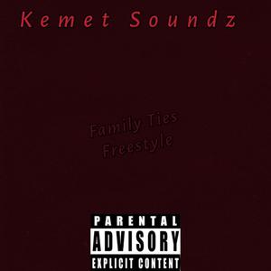 Family Ties Freestyle (Explicit)