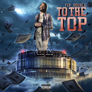 To The Top (Explicit)