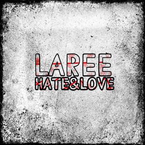 Hate&love (Explicit)