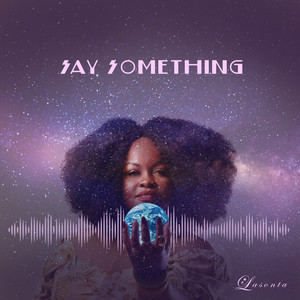 Say Something (Explicit)