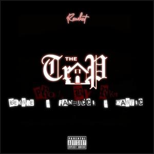 The trap (feat. Bemore, Fanducci & K.a.o.t.i.c)