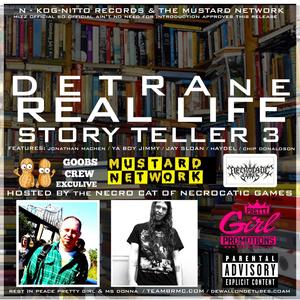 Necro Drops From DeTrane "Real Life Story Teller 3"