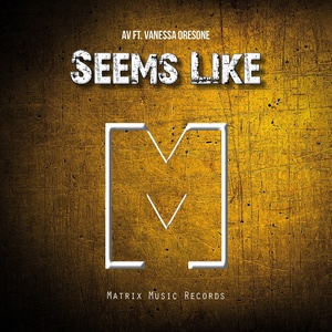AV - Seems Like