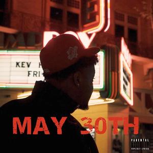 May 30th (Explicit)