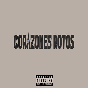 Corazones Rotos (Explicit)