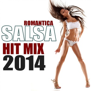 Salsa 2014 Hit Mix - Big Salsa Hits