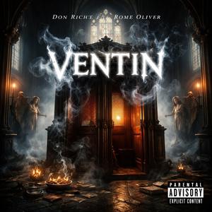 Ventin (feat. Rome Oliver|Explicit)