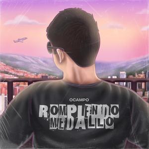 Rompiendo Medallo (Explicit)