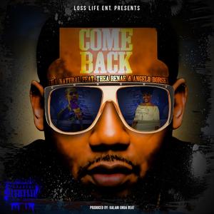 Come Back(feat. Thea Renee & Angelo Dorsey) (Explicit)