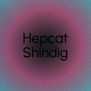 Hepcat Shindig