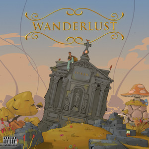 Wanderlust (Explicit)