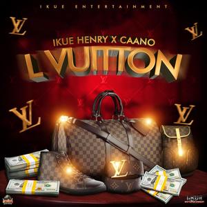 L Vuitton (feat. Caano) [Explicit]