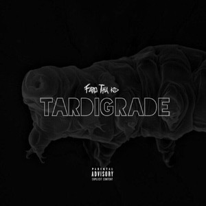 Tardigrade (Explicit)