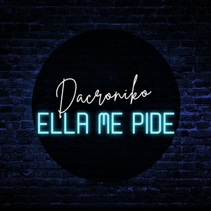 Ella Me Pide (Explicit)