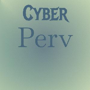 Cyber Perv