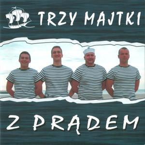 Z Pradem: Sailors' songs from Poland, Szanty