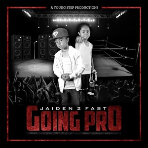 Going Pro (Explicit)