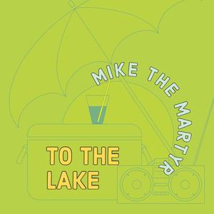 To The Lake (feat. Manny Phesto & Axel Foley) (Explicit)