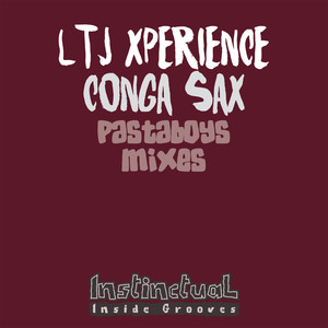 Conga Sax (Pastaboys Mixes)