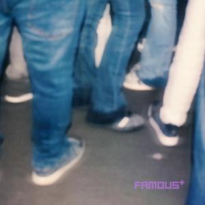 FAMOUS (Explicit)