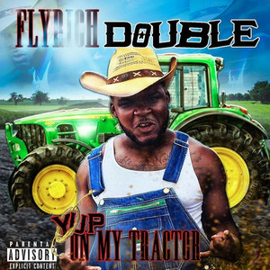 Yup on My Tractor (Explicit)