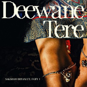 Deewane Tere