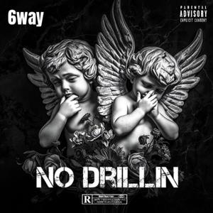 No Drillin (Explicit)