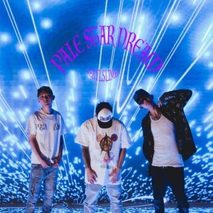 PALE STAR DREAM (feat. NEO, S-TEE & CHELSEE) (Explicit)