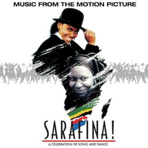 Sarafina! The Sound Of Freedom