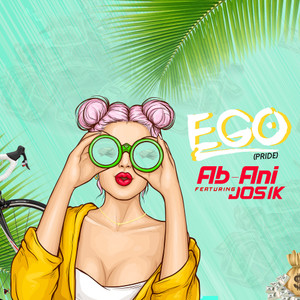 Ego (Pride) [feat. Josik]