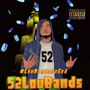 #LouBandsDaGod (Explicit)