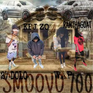 SMOOVO 700 (feat. 27 DOLO, WAP & RamThaGoat) [Explicit]